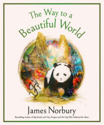 WAY TO A BEAUTIFUL WORLD - NORBURY JAMES (ISBN: 9780063456341)