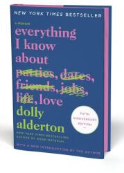 EVERYTHING I KNOW ABOUT LOVE 5TH ANNIV - ALDERTON DOLLY (ISBN: 9780063455238)