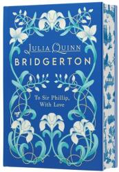 To Sir Phillip, With Love Deluxe Collector's Edition (ISBN: 9780063445086)