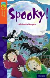 Oxford Reading Tree TreeTops Fiction: Level 13 More Pack A: Spooky! (2014)