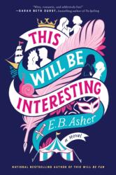 This Will Be Interesting (ISBN: 9780063440319)