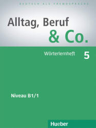 Norbert Becker, Jörg Braunert: Alltag, Beruf & Co. 5 Wörterlernheft (ISBN: 9783195515900)