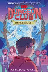 Dungeons & Dragons: Dungeon Club: Final Face-Off - Xanthe Bouma (ISBN: 9780063268463)
