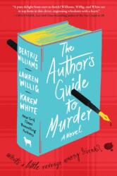 The Author's Guide to Murder (ISBN: 9780063259874)