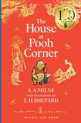 Winnie-the-Pooh: The House at Pooh Corner (ISBN: 9780008648084)