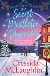 The Secret Mistletoe Promise - Cressida McLaughlin (ISBN: 9780008623838)