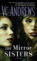 The Mirror Sisters - V. C. Andrews (ISBN: 9781476792361)