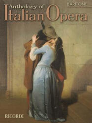 Anthology of Italian Opera: Baritone - Paolo Toscano, Hal Leonard Publishing Corporation (ISBN: 9780634043895)