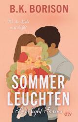 Lovelight Farms - Sommerleuchten (2024)