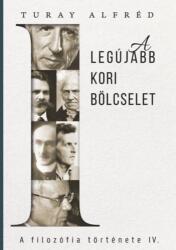 A filozófia története IV. - Az legújabbkori bölcselet (2025)