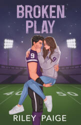 Broken Play - Riley Paige (ISBN: 9798999039828)