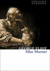Silas Marner - George Eliot (ISBN: 9780007420148)
