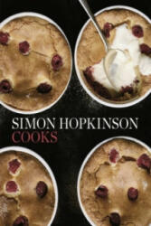 Simon Hopkinson Cooks - Simon Hopkinson (2014)