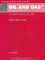 Oxford English for Careers: Oil and Gas 2: Teachers Resource Book - Jon Naunton (ISBN: 9780194569699)