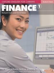 Finance 1 - Oxford English for Careers Student's Book (ISBN: 9780194569934)