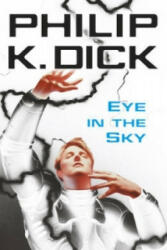 Eye In The Sky (ISBN: 9780575098992)