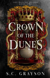 Crown of the Dunes - S. C. Grayson (ISBN: 9798992375220)