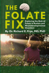 The Folate Fix (ISBN: 9798992889307)