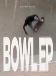 Bowl EP (ISBN: 9798992283945)