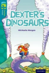 Oxford Reading Tree TreeTops Fiction: Level 9: Dexter's Dinosaurs - Michaela Morgan (2014)
