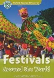 Festivals Around the World - Oxford Read and Discover Level 3 (ISBN: 9780194643825)