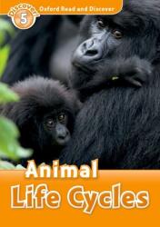 Oxford Read and Discover: Level 5: Animal Life Cycles (ISBN: 9780194645027)