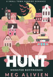 Meg Alivien - Hunt - Meg Alivien (ISBN: 9798987813478)