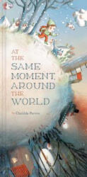 At the Same Moment, Around the World (2014)