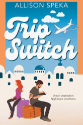 Trip Switch - Allison Speka (ISBN: 9798988903062)