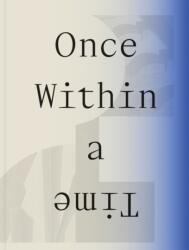 Once Within a Time (ISBN: 9798988512523)