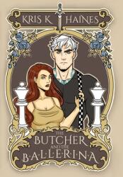 The Butcher and the Ballerina (ISBN: 9798987940297)