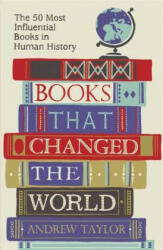 Books that Changed the World - Andrew Taylor (2014)