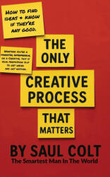 The Only Creative Process That Matters (ISBN: 9798899655517)
