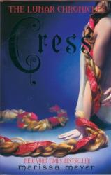 Cress (The Lunar Chronicles Book 3) - Marissa Meyer (2014)