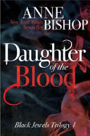 Daughter of the Blood - Anne Bishop (2014)