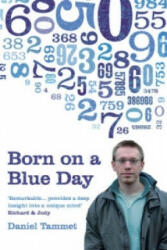 Born On a Blue Day - Daniel Tammet (ISBN: 9780340899755)