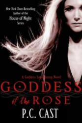Goddess Of The Rose - P C Cast (ISBN: 9780749953515)