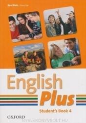 English Plus: 4: Student Book - Ben Wetz, Diana Pye (ISBN: 9780194748599)
