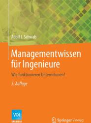 Managementwissen Fur Ingenieure - Adolf J. Schwab (2014)