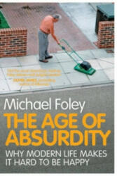 Age of Absurdity - Michael Foley (ISBN: 9781847396273)