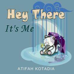 Hey There It's Me (ISBN: 9798895436561)