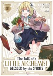 The Tale of a Little Alchemist Blessed by the Spirits (Manga) Vol. 1 (ISBN: 9798895619438)