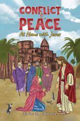 Conflict & Peace: At Home with Jesus (ISBN: 9798895430767)
