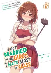 I Got Married to the Girl I Hate Most in Class (ISBN: 9798895617625)