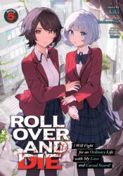ROLL OVER & DIE I WILL FIGHT FOR (ISBN: 9798895617113)