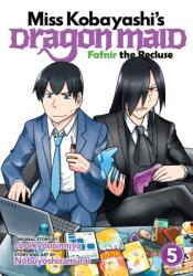 Miss Kobayashi's Dragon Maid: Fafnir the Recluse Vol. 5 (ISBN: 9798895616918)