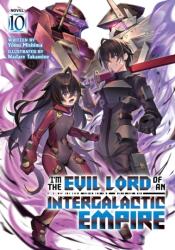 I'm the Evil Lord of an Intergalactic Empire! (ISBN: 9798895616840)