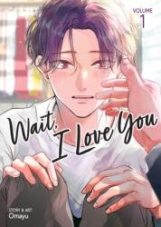 Wait, I Love You Vol. 1 (ISBN: 9798895616789)