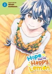 Hope You're Happy, Lemon Vol. 2 (ISBN: 9798895613160)
