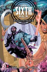 The Sixth Gun: Battle for the Six (ISBN: 9798894880389)